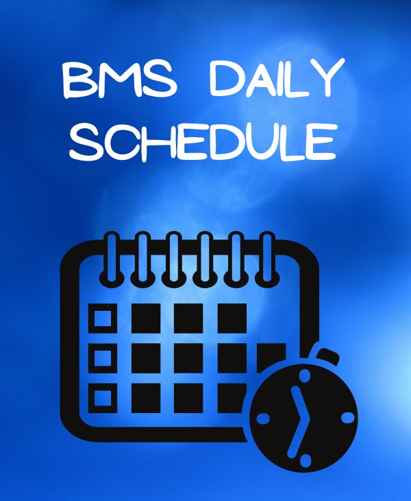  BMS Daily Schedule